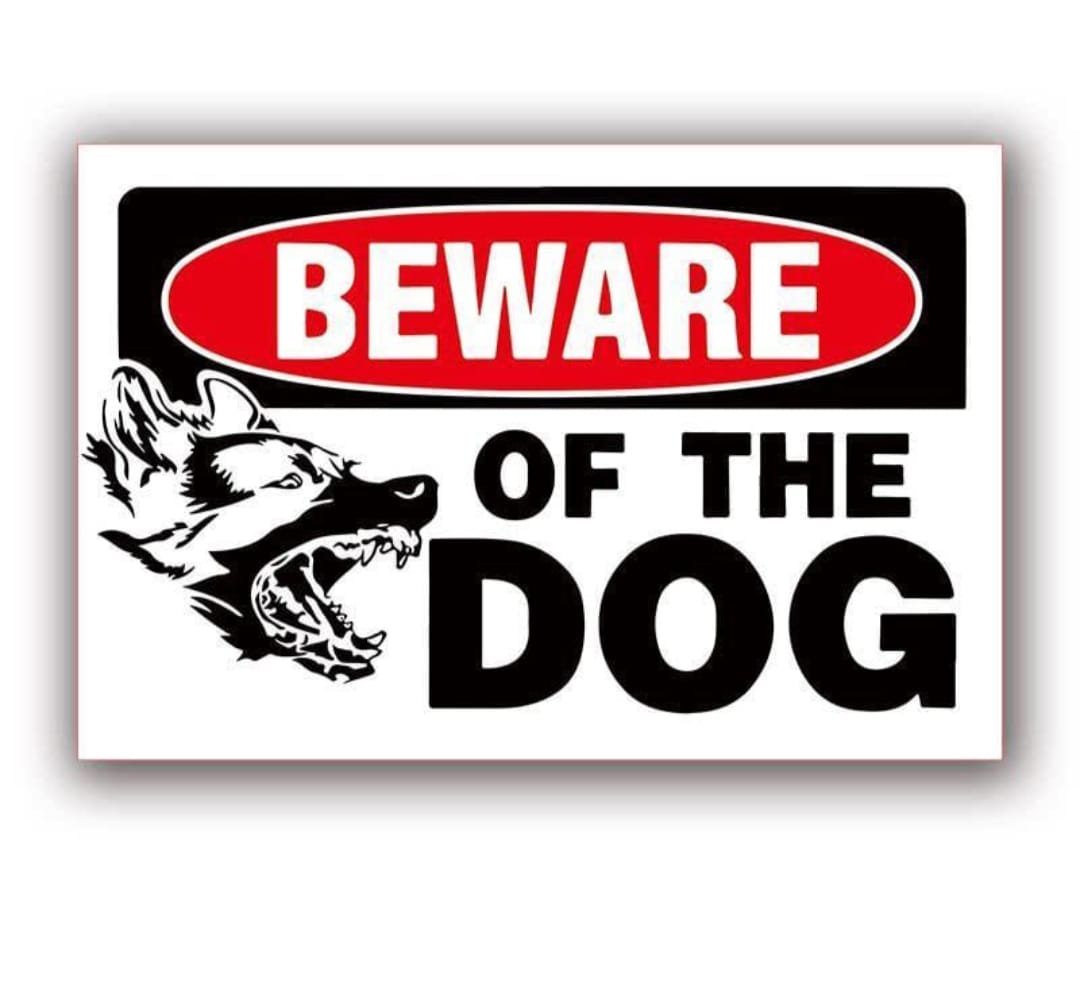 Warning sign with 'Beware of the Dog' text and a dog illustration on a white background